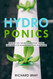 Hydroponics: How to Pick the Best Hydroponic System and Crops for