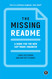 The Missing README: A Guide for the New Software Engineer