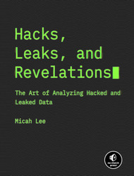 Hacks Leaks and Revelations