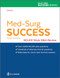 Med-Surg Success: NCLEX-Style Q&A Review