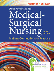 Davis Advantage for Medical-Surgical Nursing: Making Connections to