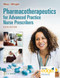Pharmacotherapeutics for Advanced Practice Nurse Prescribers