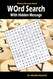 Word Search With Hidden Message: Train your brain anywhere anytime! -