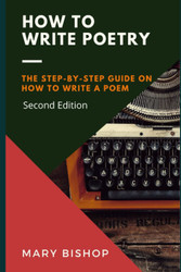 How to Write Poetry