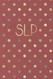 Slp: SLP Gifts Speech Therapist Notebook Best Speech Therapist Floral