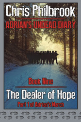 The Dealer of Hope: Adrian's Undead Diary Book Nine