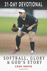 Softball Glory & God's Story
