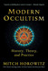 Modern Occultism: History Theory and Practice