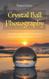 Crystal Ball Photography: How to take breathtaking photos with a