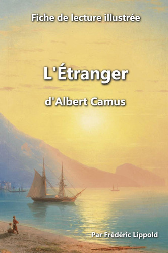 Fiche de lecture illustree - L'etranger d'Albert Camus