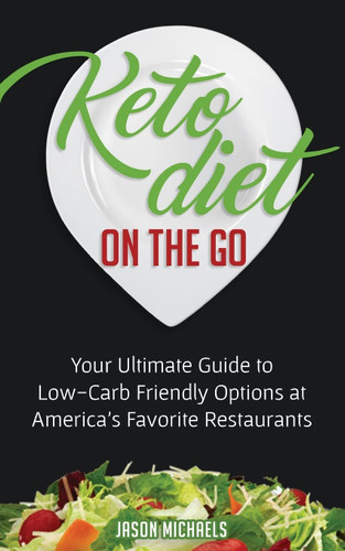 Keto Diet on the Go: Your Guide to Low-Carb Friendly Options at
