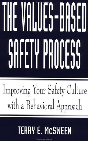 Values-Based Safety Process
