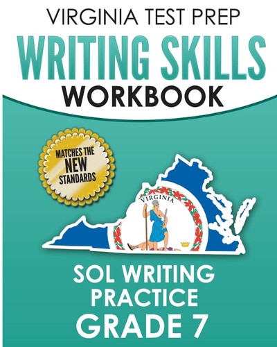 Virginia Test Prep Writing Skills Workbook Sol Writing Practice Grade 7