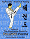 Taekwondo the art of kicking. The illustrated guide to Palgwe forms