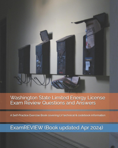 Washington State Limited Energy License Exam Review Questions and