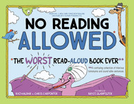No Reading Allowed: The WORST Read-Aloud Book Ever