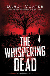 The Whispering Dead (Gravekeeper 1)