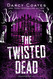 The Twisted Dead (Gravekeeper 3)