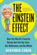 The Einstein Effect: How the World's Favorite Genius Got into Our