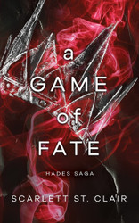 A Game of Fate (Hades x Persephone Saga 2)