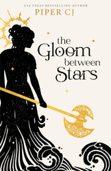 The Gloom Between Stars (The Night and Its Moon 3)