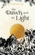 The Dawn and Its Light (The Night and Its Moon 4)