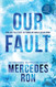 Our Fault (Culpable 3)