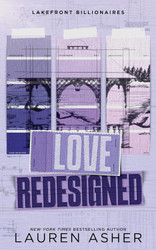 Love Redesigned (Lakefront Billionaires 1)