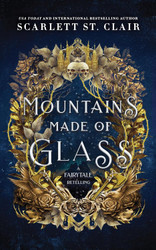 Mountains Made of Glass (Fairy Tale Retelling 1)