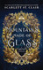 Mountains Made of Glass (Fairy Tale Retelling 1)