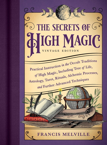 The Secrets of High Magic