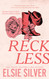 Reckless (Chestnut Springs 4)