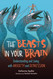 The Beasts in Your Brain: Understanding and Living with Anxiety and