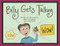 Billy Gets Talking: A Preschooler's Journey Overcoming Childhood