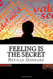 Neville Goddard's Feeling is the Secret