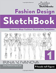 Fashion Design Sketchbook: Women's Wear Fashion Illustration