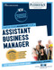 Assistant Business Manager (C-528): Passbooks Study Guide