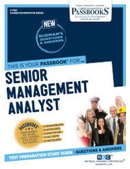 Senior Management Analyst (C-1782): Passbooks Study Guide