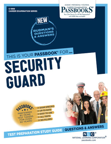 Security Guard (C-1999): Passbooks Study Guide