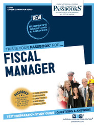 Fiscal Manager (C-2686): Passbooks Study Guide (2686)