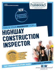 Highway Construction Inspector (C-2872): Passbooks Study Guide