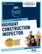 Highway Construction Inspector (C-2872): Passbooks Study Guide