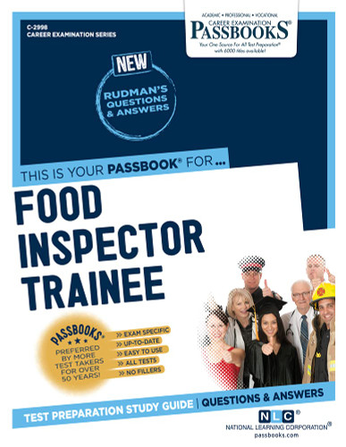 Food Inspector Trainee (C-2998): Passbooks Study Guide (2998)