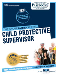 Child Protective Supervisor (C-3701): Passbooks Study Guide