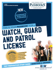 Watch Guard and Patrol License (C-3867): Passbooks Study Guide