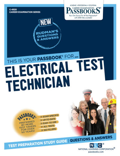 Electrical Test Technician (C-4920): Passbooks Study Guide