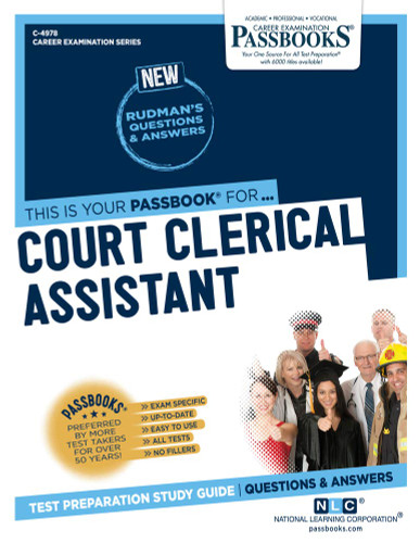 Court Clerical Assistant (C-4978): Passbooks Study Guide