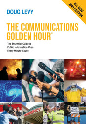 The Communications Golden Hour: The Essential Guide to Public