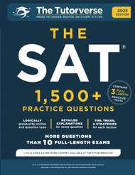 The SAT: 1 500+ Practice Questions