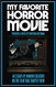 My Favorite Horror Movie: 48 Essays By Horror Creators On The Film